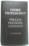 Hermans, W.F. - Onder professoren
