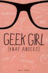 Holly Smale - Geek girl (knap anders!)