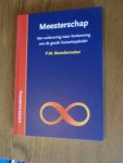 Boendermaker, P.M. - Meesterschap. Van verkenning naar herkenning van de goede huisartsopleider