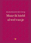 Marjolijn de Cocq - Maar ik hield al wel van je