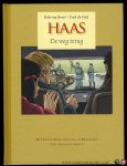 Bavel, Rob van - Fred de Heij - Haas. De weg terug. De tweede wereldoorlog in Nederland. Een grafische roman.