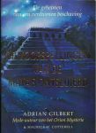Gilbert , Adrian . & Maurice M . Cotterell . - De  Voorspellingen  van  de  Maya's  Ontsluierd . ( De geheimen van een verdwenen beschaving . )