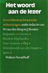 Berg, W. van den & Stouten, J. - Het woord aan de lezer. Zeven literatuurhistorische verkenningen.