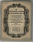 RAVESTEYN, IR.S. VAN - De sierkunst op Nederlandsche Passagiersschepen. Serie De toegepaste kunsten in Nederland. Een reeks Monografieën over hedendaagsche Sier- en Nijverheidskunst.