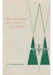 J. van Rijckenborgh - Het mysterie van leven en dood J. van Rijckenborgh - Het mysterie van leven en dood