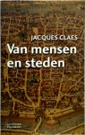 Jacques. Claes - Van mensen en steden