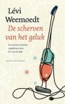 Levi Weemoedt - De scherven van het geluk - De mooiste verhalen uitgekozen door Vic van de Reijt Levi Weemoedt - De scherven van het geluk - De mooiste verhalen uitgekozen door Vic van de Reijt