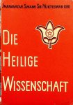 Yukteswar Giri, Jnanavatar Swami Sri - Die heilige Wissenschaft Yukteswar Giri, Jnanavatar Swami Sri - Die heilige Wissenschaft