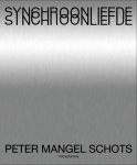 Peter Mangel Schots - Synchroonliefde