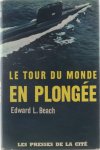 Beach Edward L. - Le tour du monde en plongée