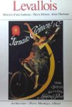 HENON Pierre, THIEBAUT Alain - Levallois. Histoire d'une banlieue