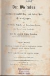 Dünkelberg Prof. Dr. Friedrich Wilhelm - Der Wiesenbau in seinen landwirthschaftlichen und technischen Grundzügen, Dritte durchgefehene und sehr vermerhte Auflage