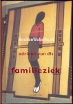 Adriaan van Dis 10213 - Familieziek een roman in taferelen