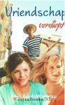 Bout-Monteau, Anja - Vriendschap verdiept