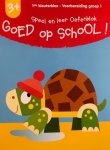 Yo-Yo Books - Goed op school! 3+