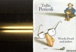 Pericoli, Tullio - Woody, Freud und andere