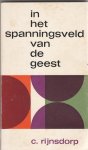 Rijnsdorp, C. - In het spanningsveld van de geest