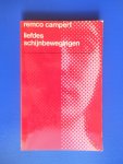 Campert, Remco - Liefdes schijnbewegingen