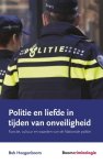 Bob Hoogenboom - Politie en liefde in tijden van onveiligheid