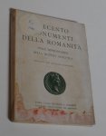  - Trecento Monumenti della Romanitá nelle Riproduzioni della Mostra Augustea