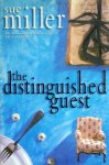 Miller, Sue - The Distinguished Guest (ENGELSTALIG)
