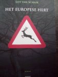 Lot van Schaik - "Het Europese Hert"