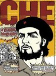 Spain Rodriguez, Spain ((cartoonist)) - Che a graphic biography