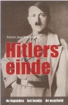 Joachimsthaler, A. - Hitlers einde / de legendes, het bewijs, de waarheid