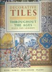  - Decorative tiles throughout the ages
