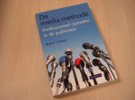 Hout, Bob in 't - De media methode / professioneel optreden in de publiciteit