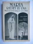 Ernst, Robert - Maria redet zu uns - Marienerscheinungen seit 1830