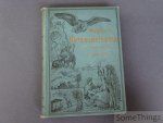 Hermann Wagner  en D. Horn (vertaling). - De natuurlijke historie : naar den vierden druk van "Wagner's Illustrierte Naturgeschichte". Met 306 gekleurde afbeeldingen naar aquarellen van W. Hoffmann en 282 houtgravures.