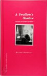 Ryszard Przybylski - A Swallow's Shadow An Essay on Chopin's Thoughts