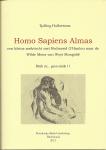 Tjalling Halbersma - Homo Sapiens Almas : een zoektocht  met Redmond  O'Hanlon naar de wilde mens van West  Mongolie