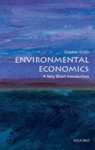 Stephen (professor Of Economics Smith - Environmental Economics: A Very Short Introduction