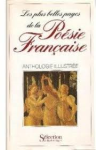 Div. / préface de Jeanne Bourin - LES PLUS BELLES PAGES DE LA POÉSIE FRANÇAISE Div. / préface de Jeanne Bourin - LES PLUS BELLES PAGES DE LA POÉSIE FRANÇAISE