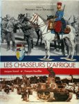 Jacques Sicard, Francois Vauvillier - Les Chasseurs D'Afrique