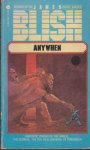 Blish, James - Anywhen Blish, James - Anywhen