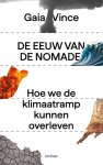 Gaia Vince - De Eeuw Van De Nomade
