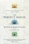 Witold Rybczynski - Perfect House A journey with the renaissance master Andrea Palladio