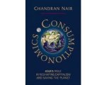 Chandran Nair - Consumptionomics Chandran Nair - Consumptionomics