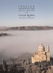 Rowe, Colin, Satkowski, Leon - Italian Architecture of the 16th Century