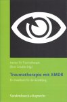 Psychologie/Psychiatrie # Schubbe, Oliver (Hg.) - Traumatherapie mit EMDR. Ein Handbuch für die Ausbildung