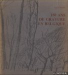 Rouir, Eugene - 150 ans de gravure en Belgique