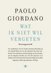 Paolo Giordano - Wat ik niet wil vergeten