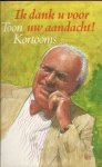 KORTOOMS, TOON & Walt de Rijk (omslagtek.) - Ik dank u voor uw aandacht!