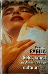 Camille Paglia - Seks, kunst en Amerikaanse cultuur Essays