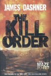 James Dashner - Kill order (prequel maze runner) Maze Runner Prequel