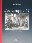 Richter, Toni - Die Gruppe in Bildern und Texten Richter, Toni - Die Gruppe in Bildern und Texten