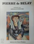 Gérald Schurr - Pierre de Belay